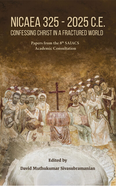 NICAEA 325 – 2025 C.E. : Confessing Christ in a Fractured World