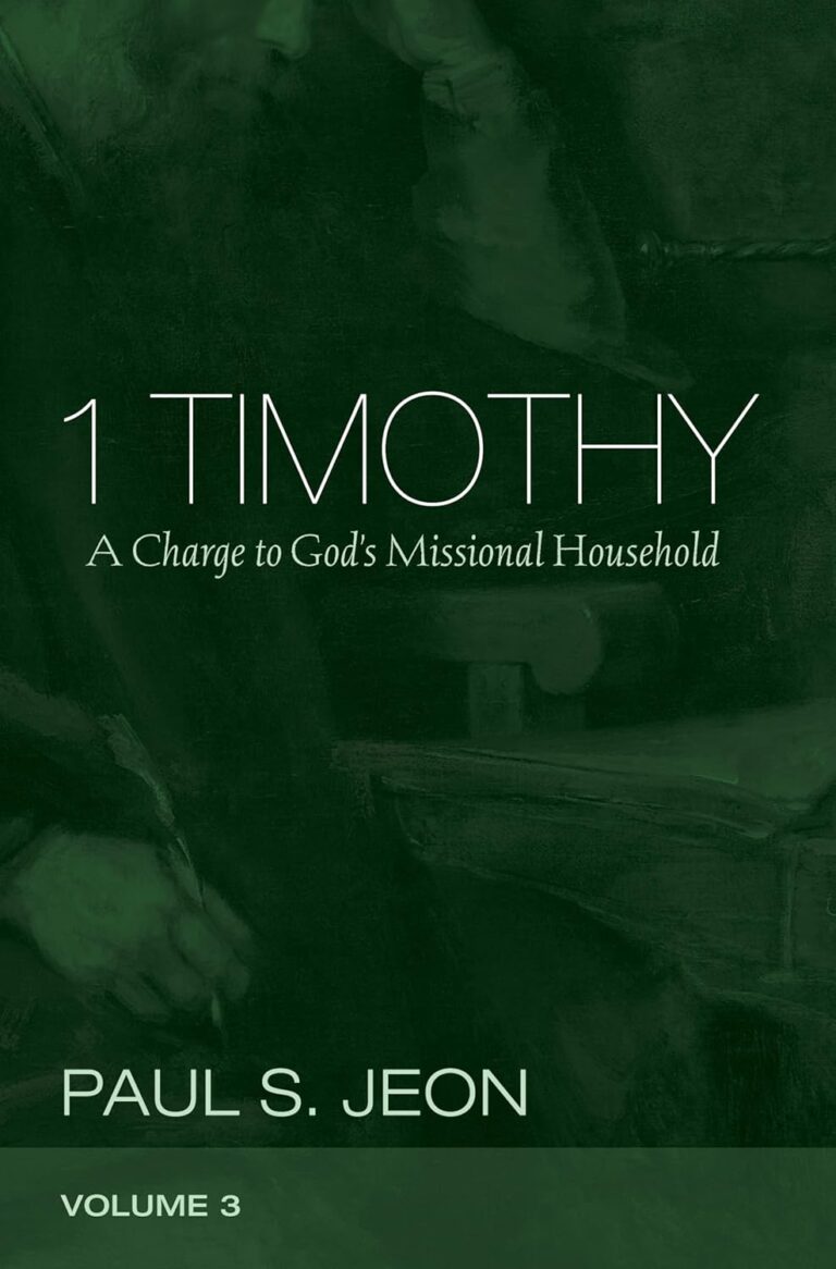 1 Timothy, Volume 3 A Charge to God's Missional Household 1 Timothy, Volume 3: A Charge to God's Missional Household