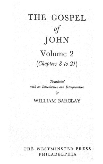The Gospel Of John  Vol 2 ( A Commentary)