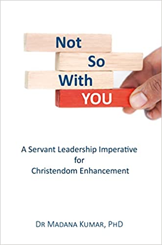 31tS0pbP2vL._SX329_BO1,204,203,200_ Not-So-With-YOU: A Servant Leadership Imperative for Christendom Enhancement