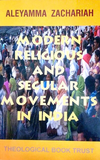 Modern Religious And Seular Movments In India