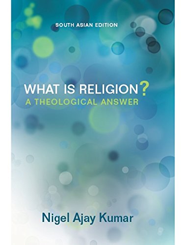 What is Religion? A Theological Answer (Dome Series)