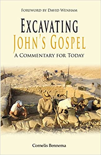 Excavating John's Gospel: A Commentary For Today