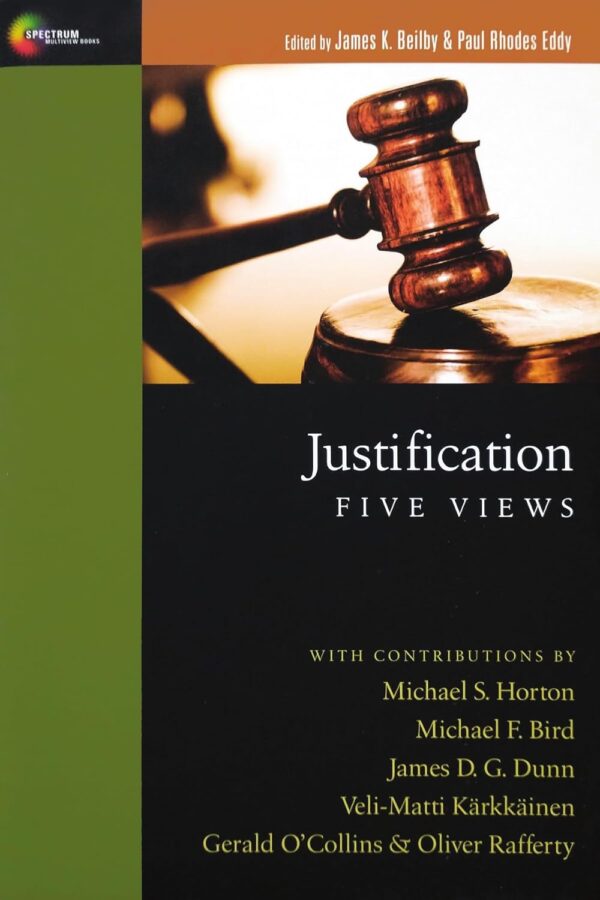 Justification Five Views