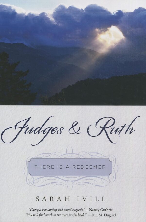 Judges and Ruth: There Is a Redeemer
