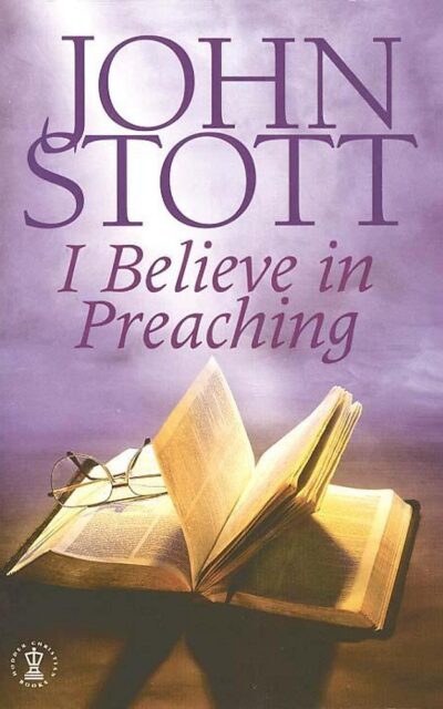 I Believe In Preaching