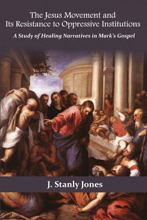 The Jesus Movement And Its Resitance To Oppressive Institutions