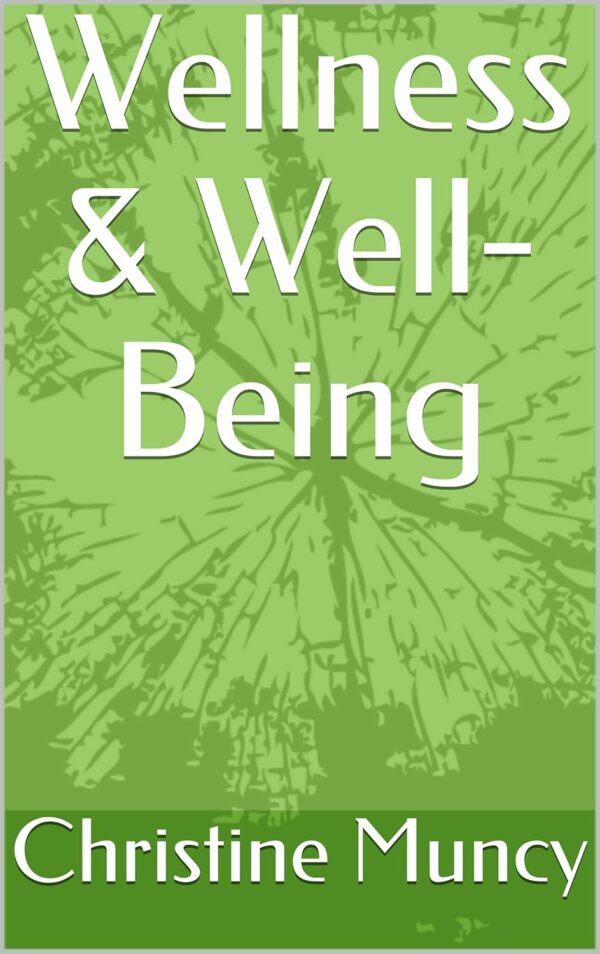 Wellness And Wellbeing