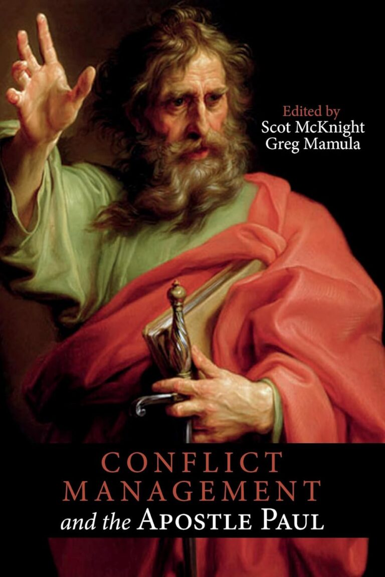 Conflict Mangaement And The Apostle Paul