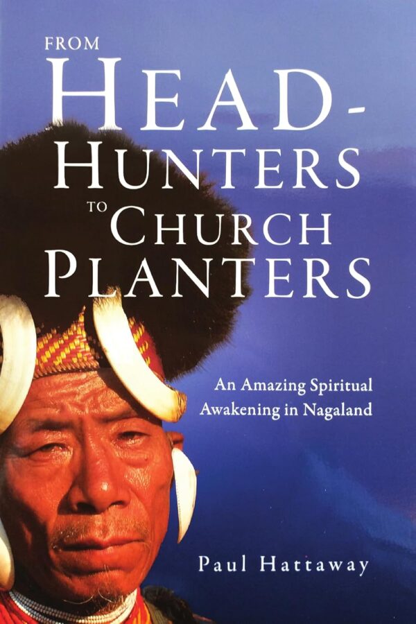 From  Head-Hunters To Church Planters