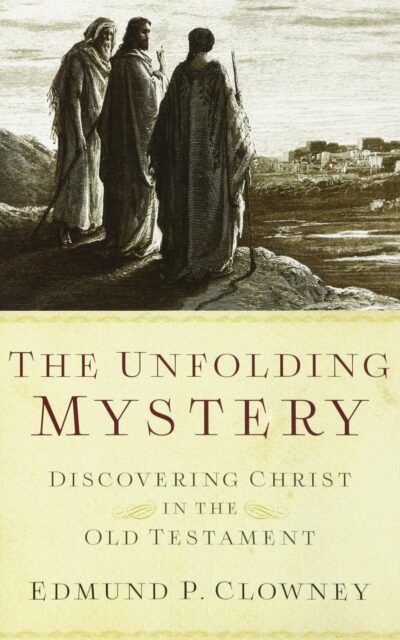 The Unfolding Mystery( Bible Study )