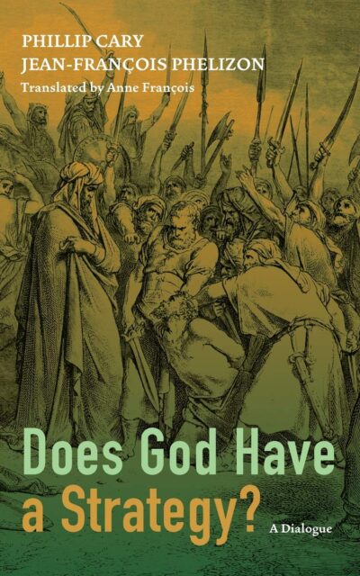 Does God Have a Strategy?: A Dialogue