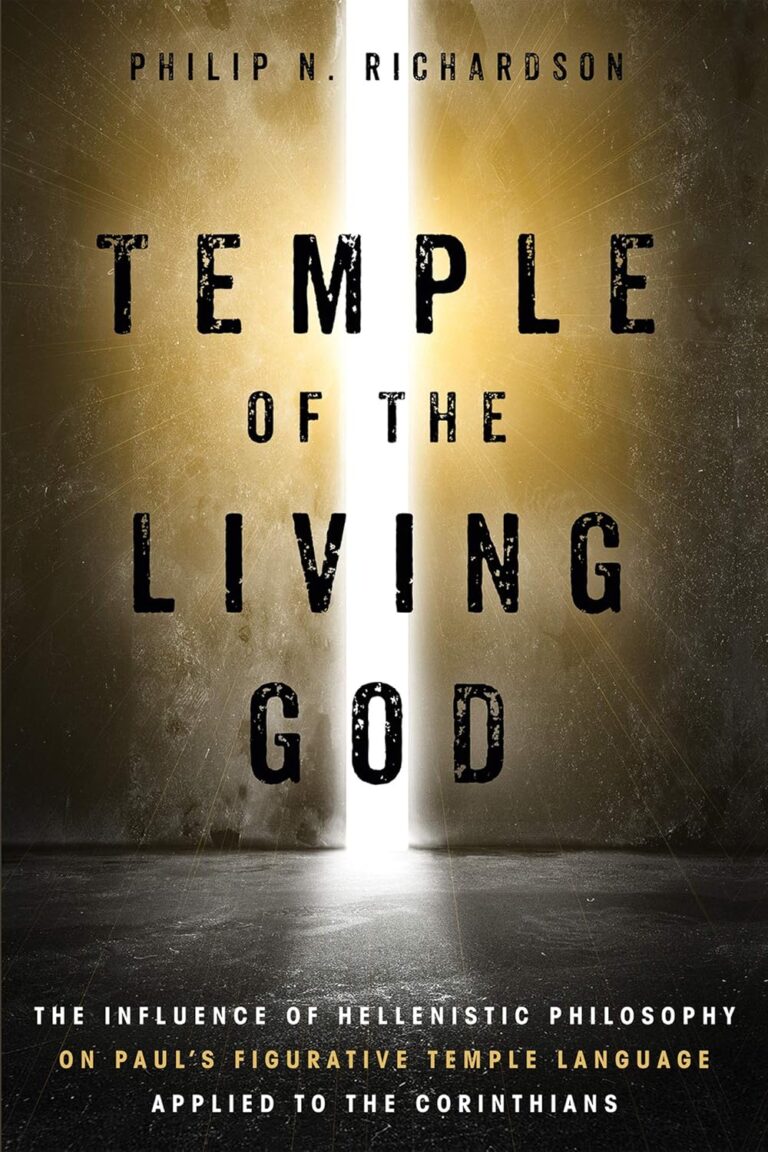 81lJLbfqnNL._SL1500_ Temple of the Living God: The Influence of Hellenistic Philosophy on Paul's Figurative Temple Language Applied to the Corinthians