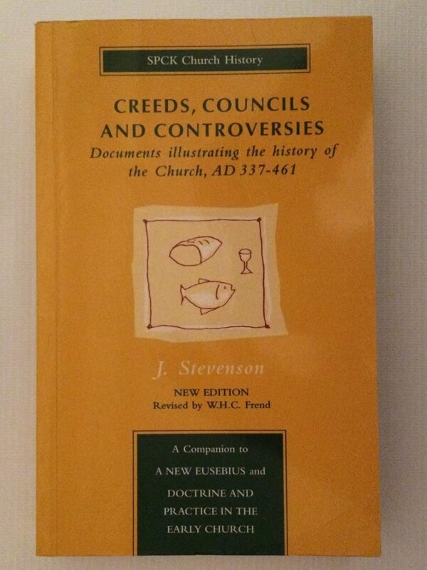 Creeds, Councils And Controversies