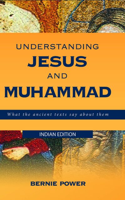 Understanding Jesus and Muhammad: What the Ancient Texts Say About Them (Indian Print)