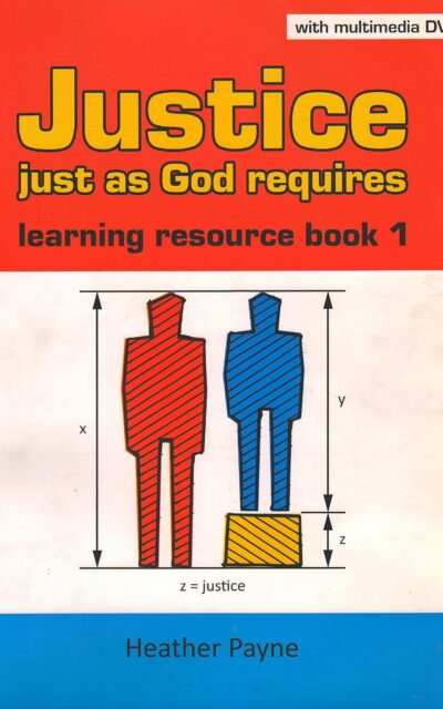 Justice Just As God Requires
