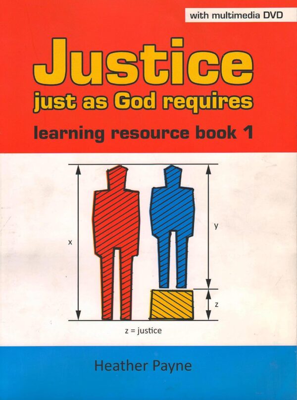 Justice Just As God Requires