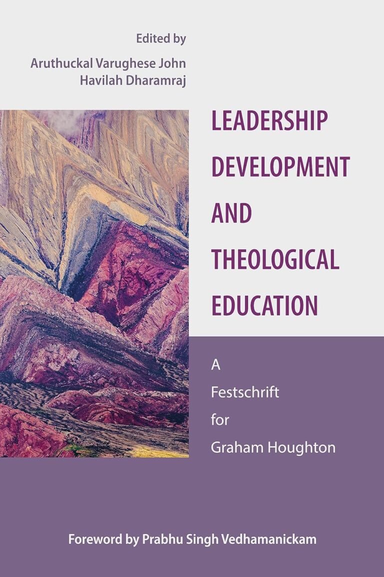 91mF9ch1DCL._SL1500_ (1) Leadership Development and Theological Education - A Festschrift for Graham Houghton
