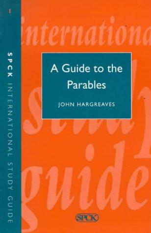 A Guide to the Parables: No. 1 (International Study Guide