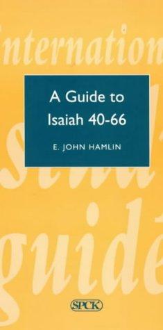 A Guide to Isaiah 40-66: 16 (Theological Education Fund Guides)