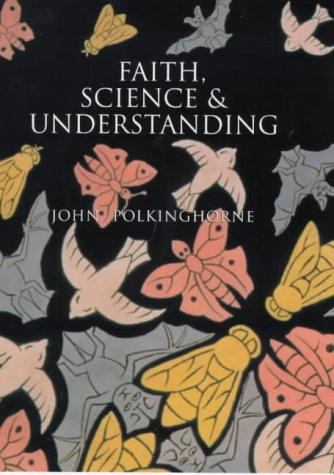 Faith Science & Understanding