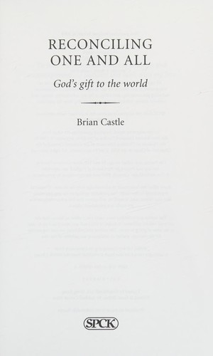Reconciling One and All: God'S Gift To The World