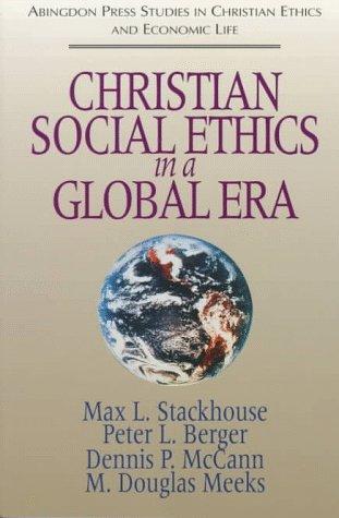 Christian  Social Ethics In A Global ERA