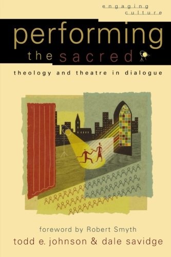 9780801029523-L.jpg Performing The Sacred (Theology )