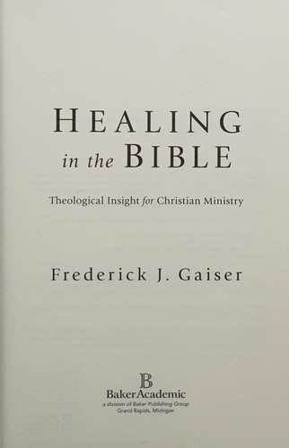 Healing In The Bible (Theology)