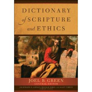 Dictionary Of Secripture And Ethics
