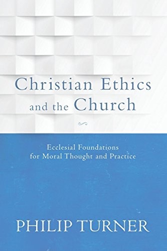 Christian Ethics And The Church