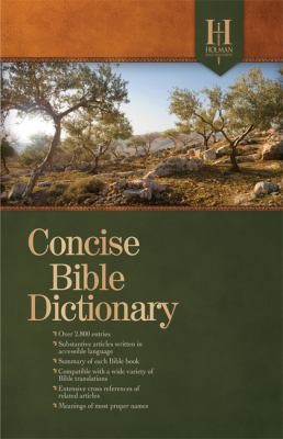 Concise Bible Dictionary ( Holman)