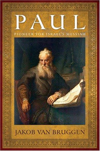 Paul  Pioneer For Israels Messiah