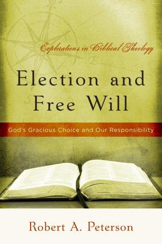Election And Free Will ( Theology)