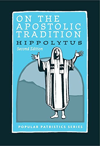 On The Apostolic Tradition