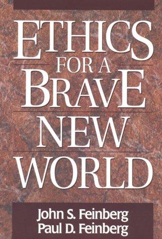 Ethics For A Brave New World ( Theology)