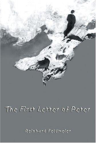 The First Letter of Peter: A Commentary on the Greek Text ( NT)