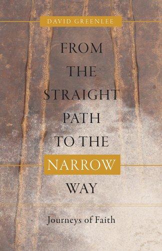 From The Straight Path To The Narrow Way,( Missions)