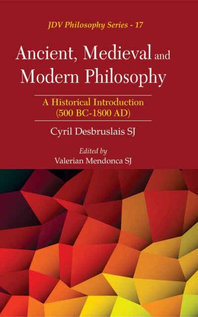 Ancient Medieval And Modern Philosophy(CWI)