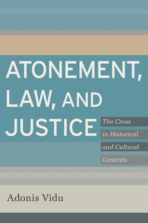 Atomnement ,Law, And Jestice ( Theology)