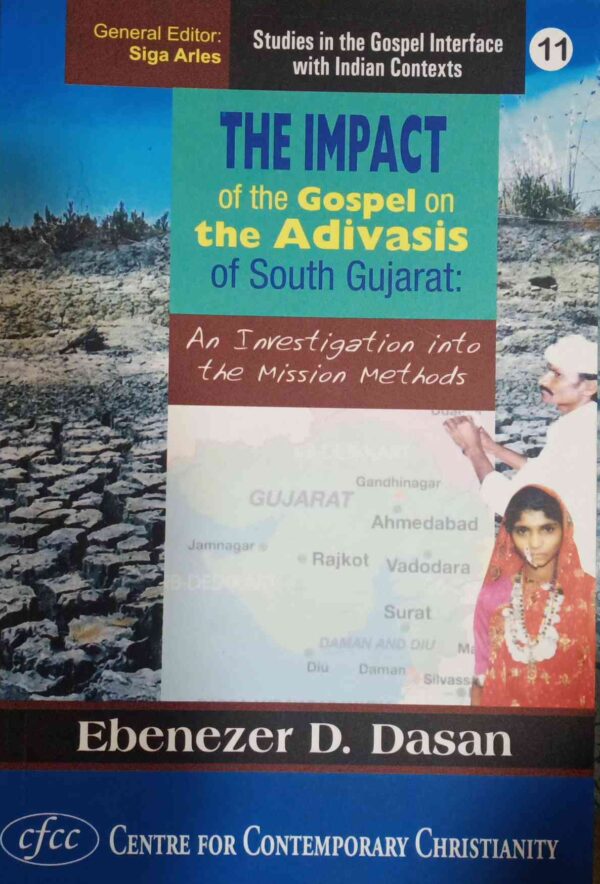The Impact Of The Gospel On The Adivasis Of South Gujarat