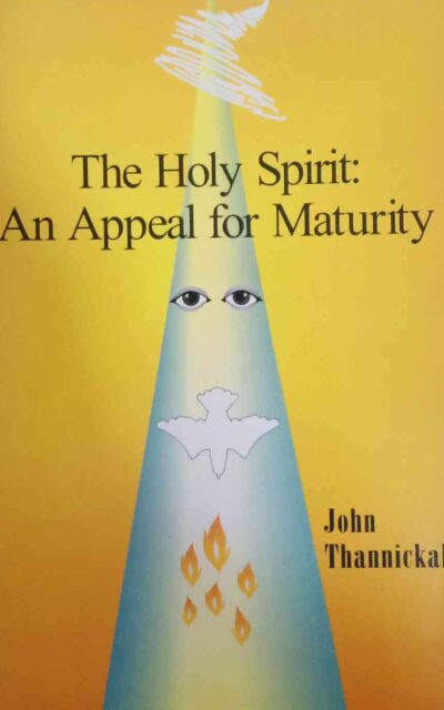 The Holy Spirit An Appeal For Maturity