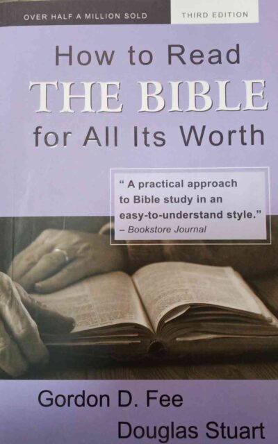 How To Read The Bible For All Its Worth