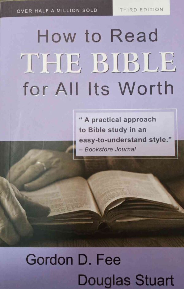 How To Read The Bible For All Its Worth
