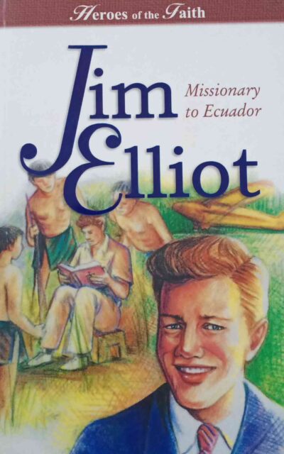 Jim Elliot ( Missionary To Ecuador)