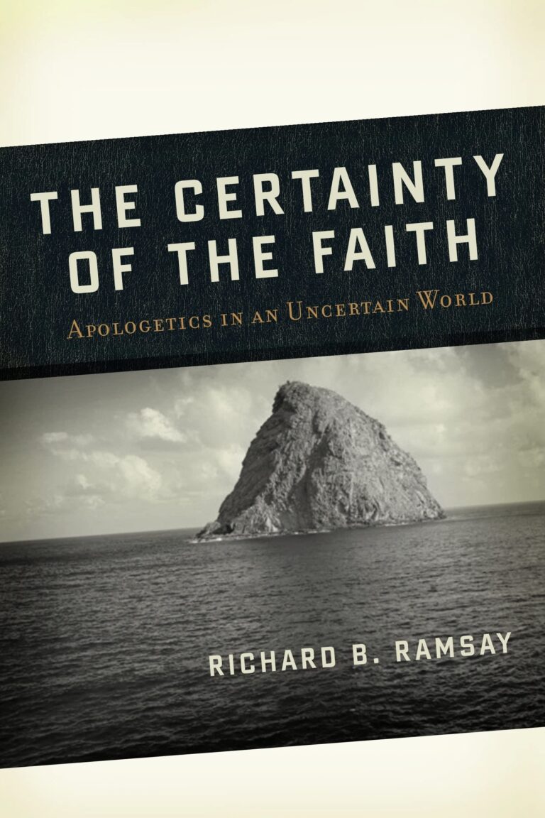 Certainty of the Faith The Certainty Of The Faith( Theology / Apologetics)