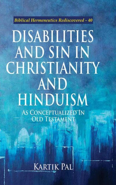 Disabilites And Sin In Christianity And Hinduism (CWI)