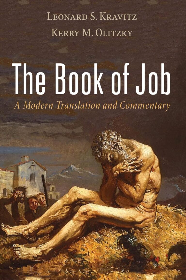 The Book of Job A Modern Translation and Commentary The Book of Job: A Modern Translation and Commentary