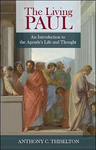 The Living Paul: An Introduction To The Apostle'S Life And Thought  (NT)