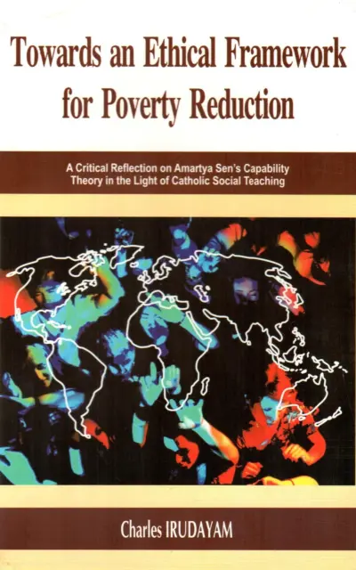 Towards An Ethical Framework For Poverty Reduction